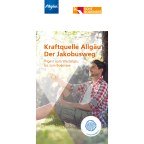 Kraftquelle Allgäu Jakobusweg Broschüre Titelbild